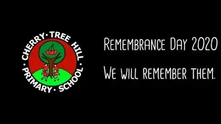 Remembrance Day Assembly - Cherry Tree Hill Primary School
