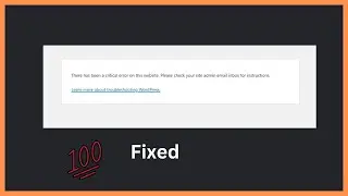 How to Fix The Critical Error in WordPress (Step by Step)