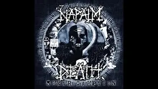 Napalm Death - When All Is Said And Done