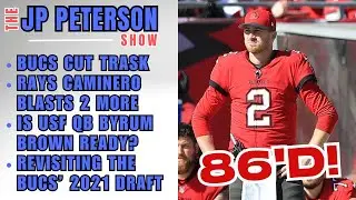 Kyle Trask CUT! | Mike Bell on Falcons | Is USF QB Brown Ready? | Revisiting the Bucs' 2021 Draft