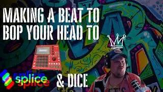 Making A Beat to Bop Your Head To #spliceapp #akaimpc #mpconeplus