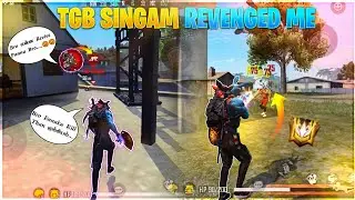 TGB SINGHAM REVENGED ME||TGB RAP