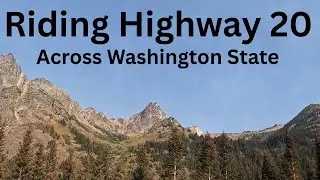 Riding Highway 20 across Washington State