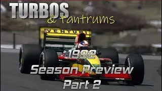 1992 Season Preview (Part 2) - Turbos & Tantrums