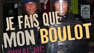 Duval MC - Je Fais Que Mon Boulot