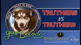 TRUTHERS vs TRUTHERS w. G.D.