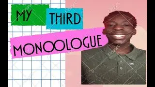 Monologue again guys love you