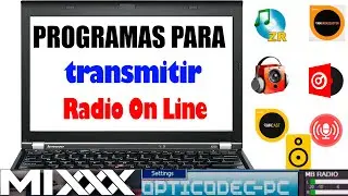 Programas y encoders para transmitir radio en vivo por internet