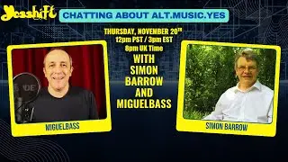 Chatting About Alt.Music.Yes with Simon Barrow and Miguelbass - Yesshift Ep 211
