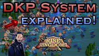 СИСТЕМА DKP: ОБЪЯСНЕНИЕ! Награждайте своих игроков! | Rise of Kingdoms [С Новым годом]