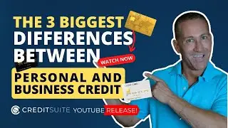 The 3 Biggest Differences Between Personal and Business Credit