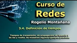 Curso de Redes. 3.4. Definición de tiempos