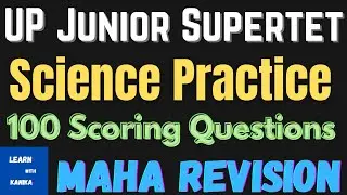 Science Practice Set|UP Junior Supertet 2021|100 scoring questions|Maha Revision Class|#junioraided