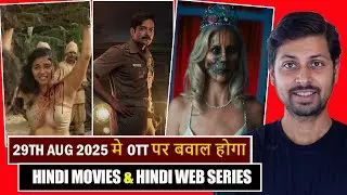Top 9 New Release Ott Hindi Web Series & Movies 29th August 2025
