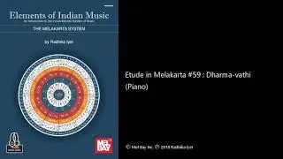 Elements of Indian Music - Etude in Melakarta #59 : Dharmavathi