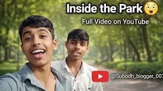 D park mein aaya Maja#dekhe YouTube channel per#subscribe my YouTube channel#@Subodh_blogger_007