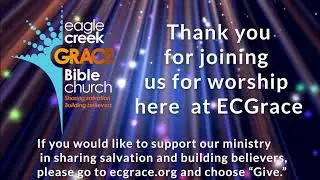 Eagle Creek Grace Bible Church Live Stream