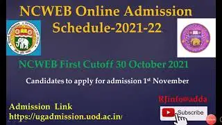 NCWEB Online Admission Schedule-2021-22 (Non College एडमिशन शुरू )