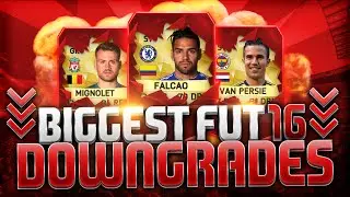 FIFA 16 ULTIMATE TEAM - BIGGEST DOWNGRADED FOOTBALLERS!!!