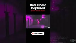 Real Ghost Captured Evidence by Rev. Gaurav Tiwari