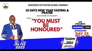35 DAYS OF GREATER HONOUR - With Evang. IG Newman