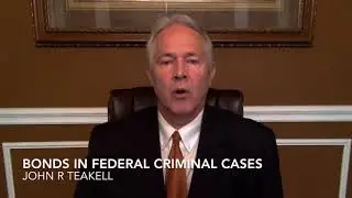 Bonds in Federal Criminal Cases