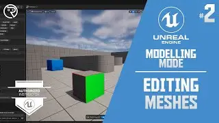 Unreal Engine 5 Tutorial - Modelling Mode Part 2: Editing Meshes