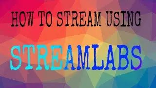 HOW TO STREAM LIVE USING STREAMLABS [IN TAMIL]