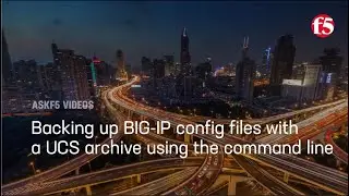 Backing up BIG-IP config files with a UCS archive using the command line