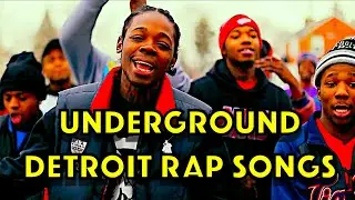 BEST UNDERGROUND DETROIT RAP SONGS 2020