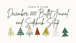 December 2021 Bullet Journal and Sidekick Setup Flipthrough
