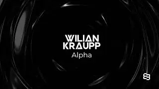 Wilian Kraupp - Alpha (Original Mix) [UniverseView]