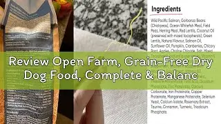 Review Open Farm, Grain-Free Dry Dog Food, Complete & Balanced Kibble, Sustainably & Ethically Sourc