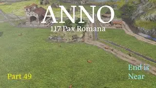 Улучшение Celtic до полной версии | Геймплей Anno 117 Pax Romana | Бесконечная часть 49