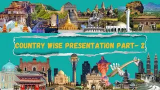 Country Wise Presentation Session 2
