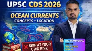 Ocean currents| UPSC CDS Geography|Ocean Currents UPSC| UPSC CDS PYQ