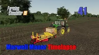 Farming Simulator 19 Timelapse Marwell Manor EP41