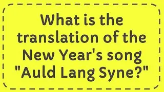 What is the translation of the New Year's song 