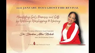 2026 01 11 CTO HOLY GHOST FIRE REVIVAL - #3 & FINAL SERVICE