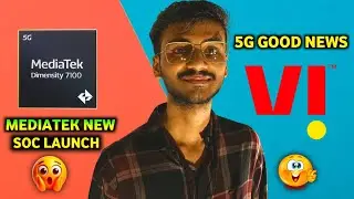 vi 5g good news mediatek launched New budget 5g prossecor 😱