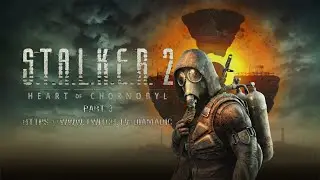 S.T.A.L.K.E.R. 2: Heart of Chornobyl - PC Playthrough PART 3 - Streamed - 2 Dec, 2024 #RTXON