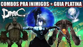GUIA DE COMBOS E INIMIGOS CHATOS DE FORMA FÁCIL - PLATINA FÁCIL DmC: Devil May Cry | Mystic Games