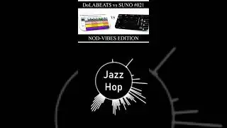 DoLABEAT$ Vs Suno - Nod-Vibes 001 #90s #Swing #JazzHop #vibes #jazzboombap