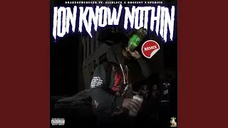 Ion Know Nothing (Remix)