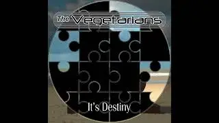 The Vegetarians - It's Destiny