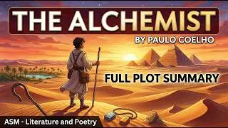 The Alchemist short summary - The Alchemist  | Plot Summary | Paulo Coelho
