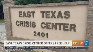 East Texas Crisis Center offers free help to victims of abuse