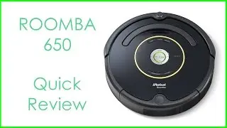 Roomba 650 Quick Review