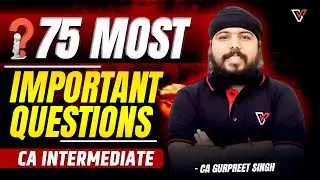 Top 75 Most Important Question Corporate and Other Laws | CA Inter Laws Jan 25 | CA Gurpreet Sir 🔥