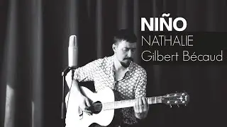 NATHALIE - Gilbert Bécaud - covered by Niño